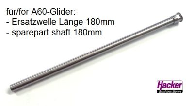 Welle für A60-L-Glider (180mm) | # 12411272